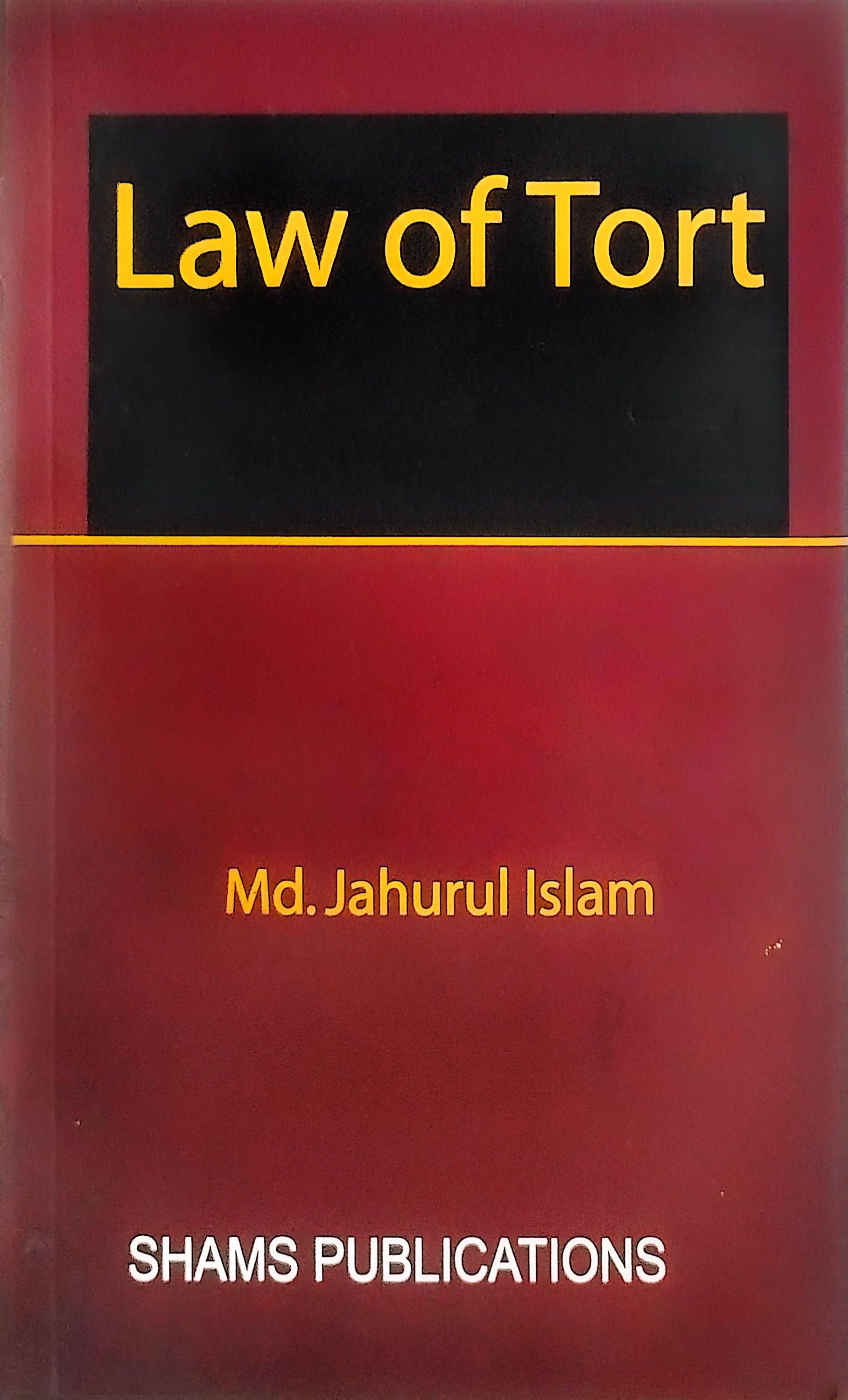 Law of Tort- Md. Johirul Islam.