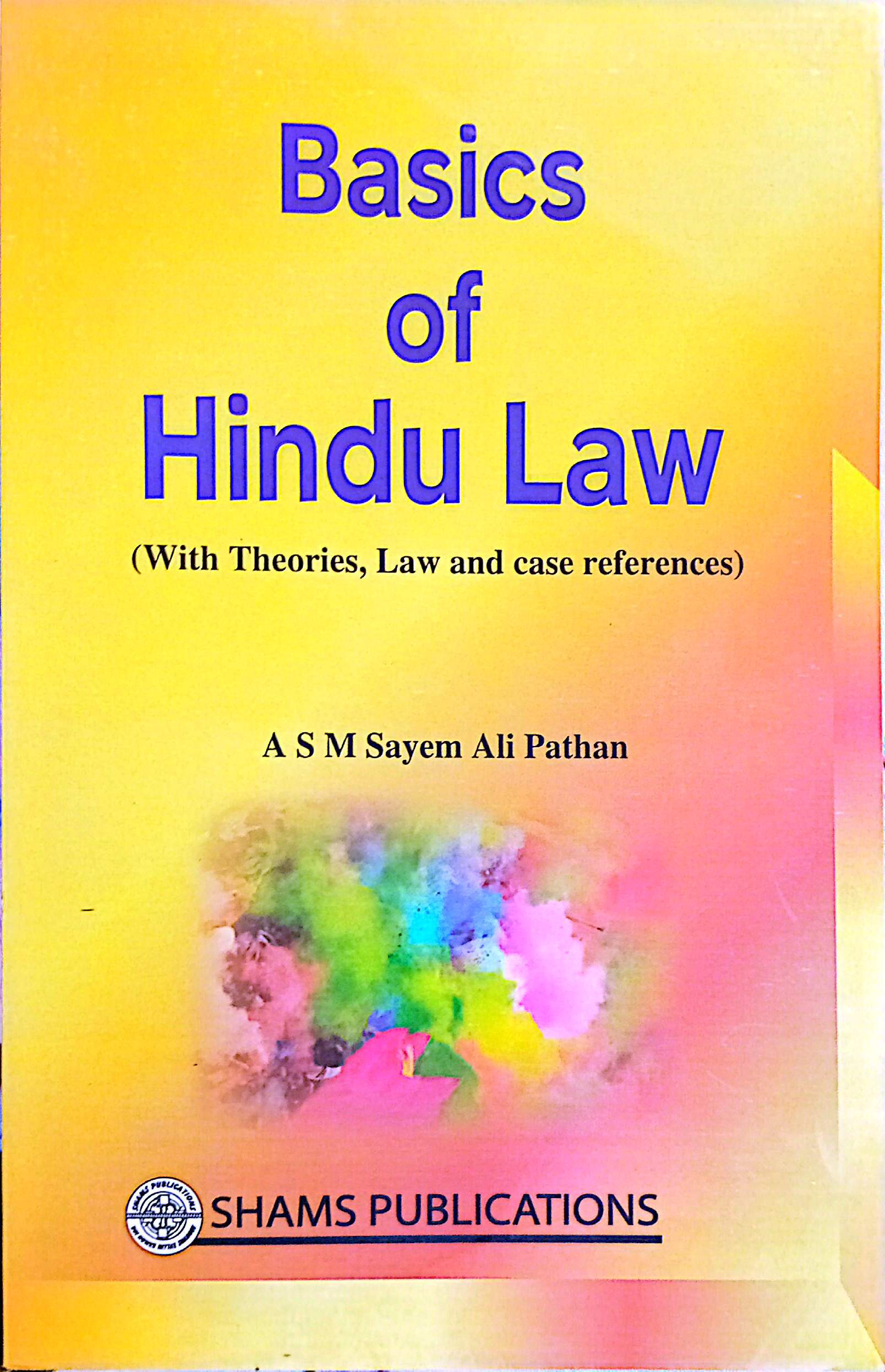 Basics of Hindu Law- A S M Sayem Ali Pathan